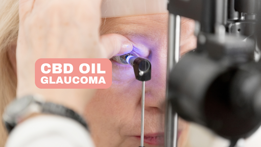 CBD Oil for Glaucoma A Natural Approach to Eye Pressure Reduction