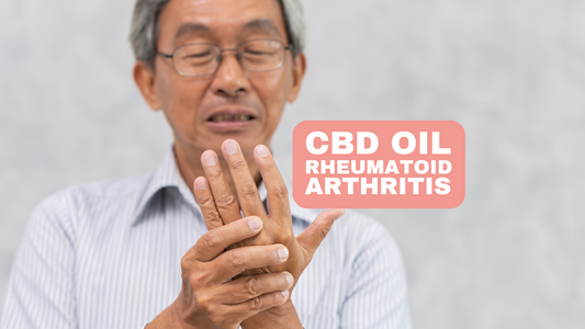 CBD Oil for Rheumatoid Arthritis in the Hands