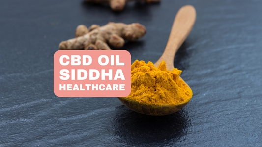 Siddha Medicine and CBD Confluence of Ancient Wisdom and Contemporary Science